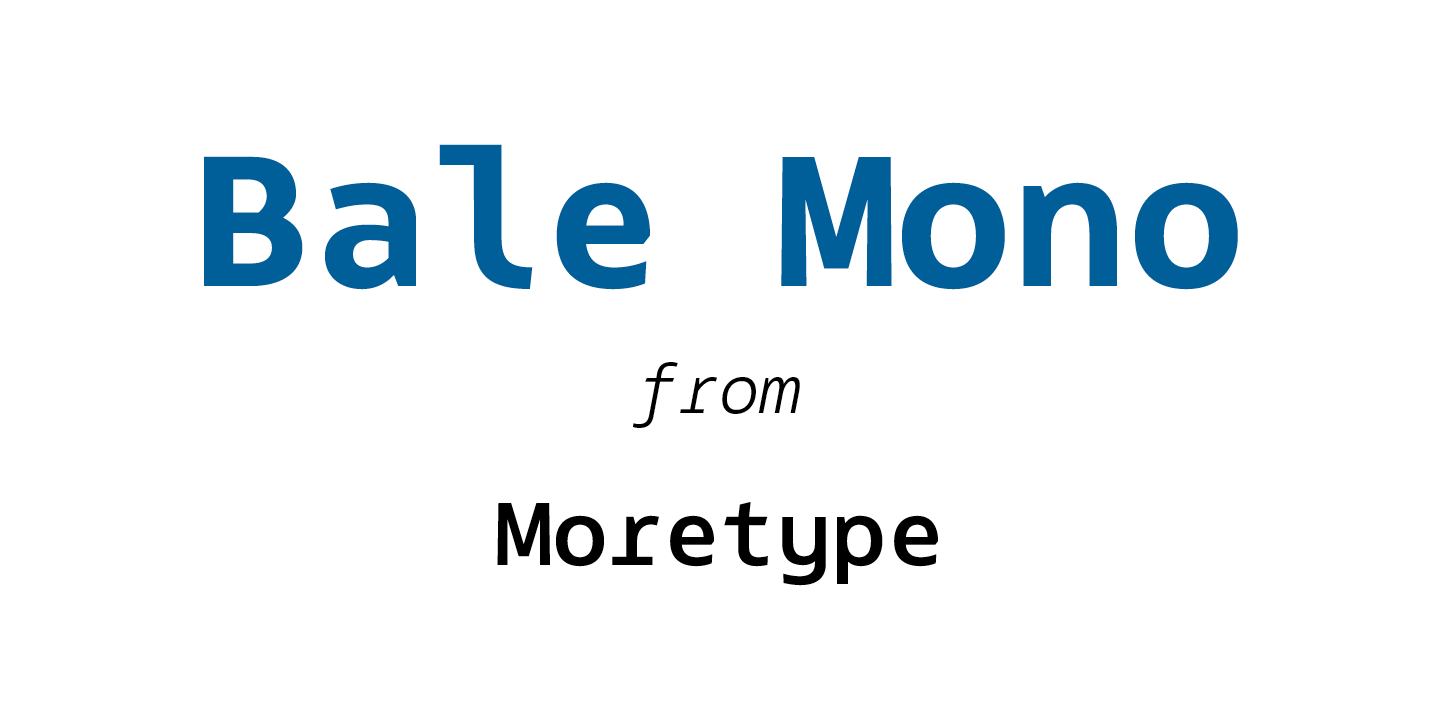 Пример шрифта Bale Mono