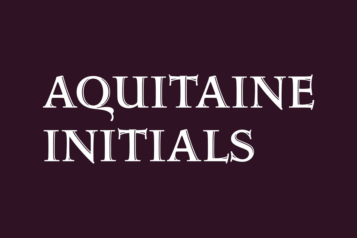 Пример шрифта Aquitaine Initials