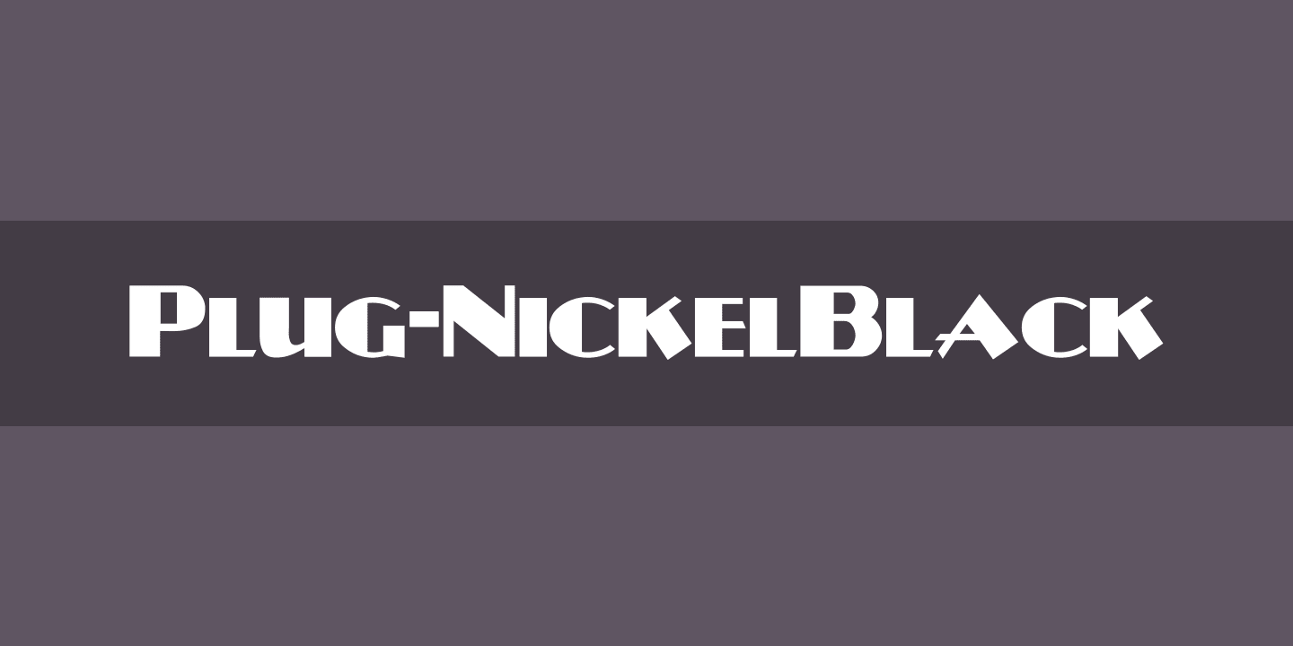 Пример шрифта Plug-NickelBlack Regular
