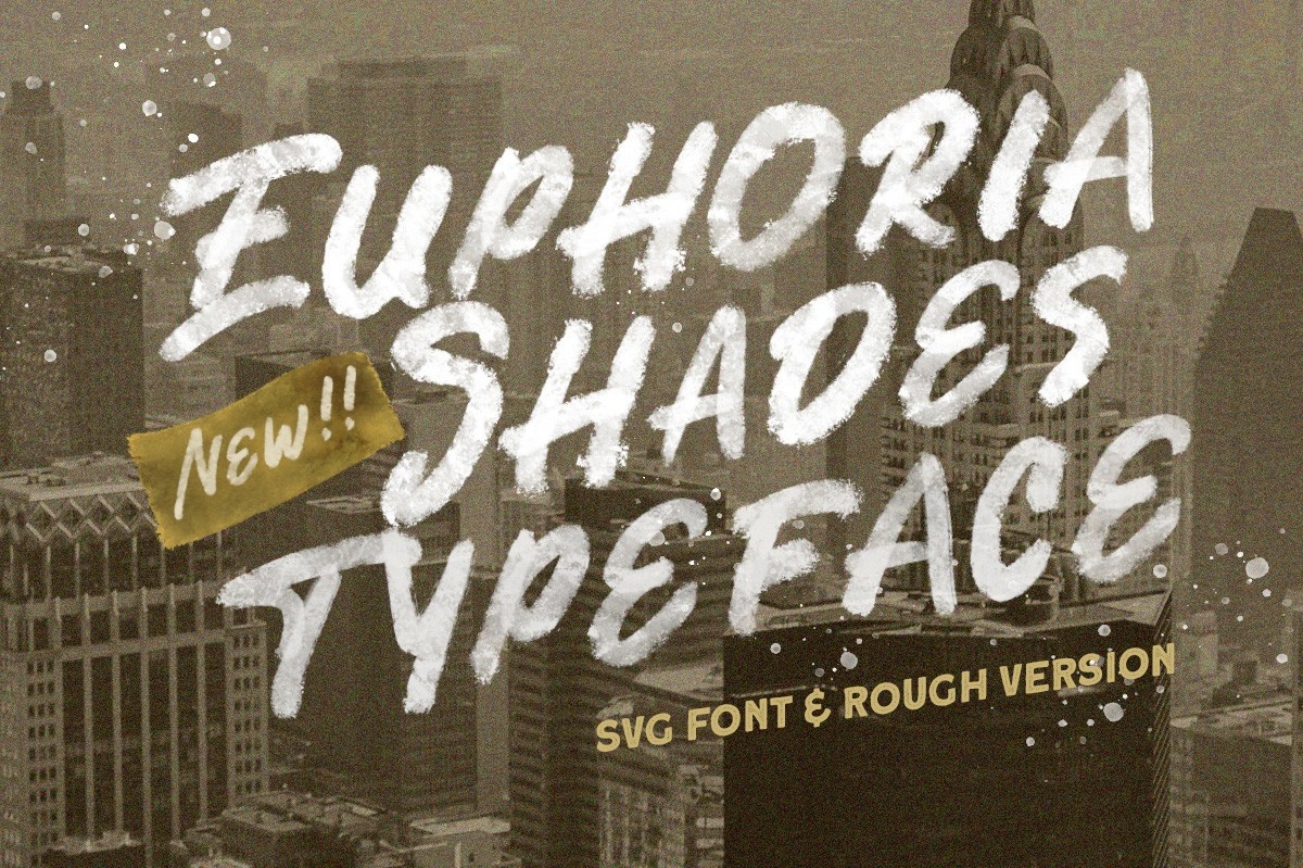 Пример шрифта Euphoria Shades SVG Rough