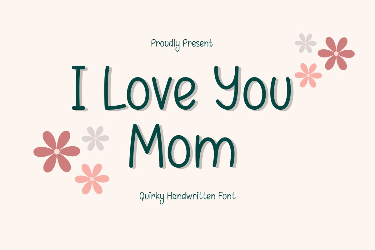 Пример шрифта I Love You Mom Regular