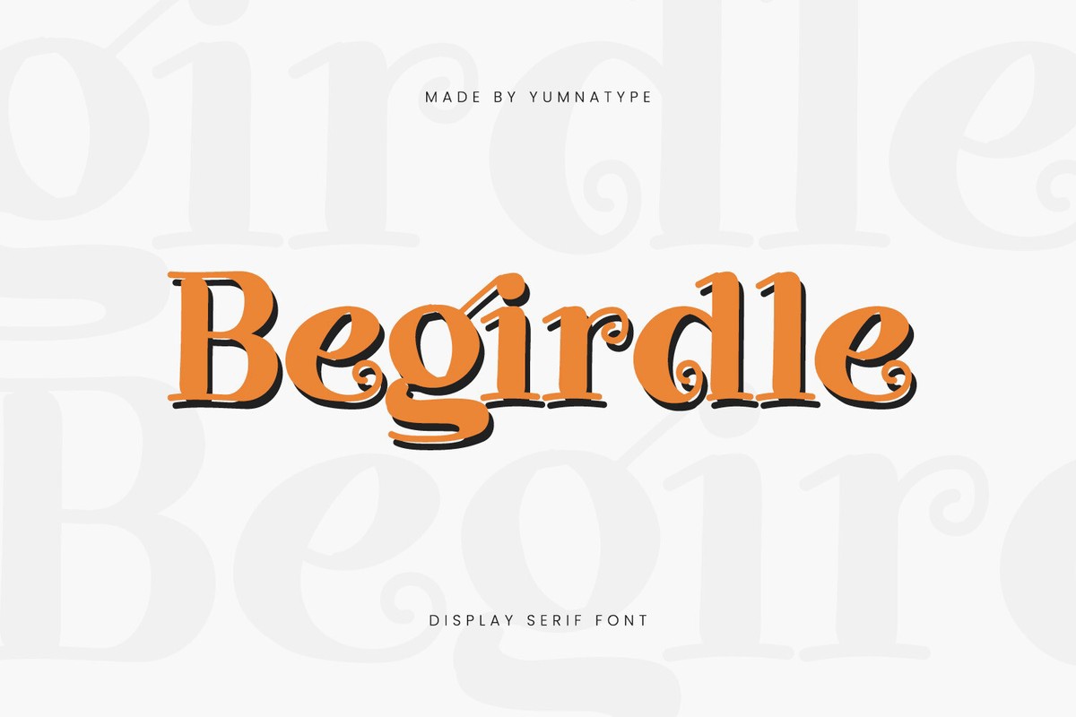 Пример шрифта Begirdle Regular